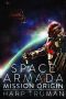 [Mission Origin 01] • Space Armada